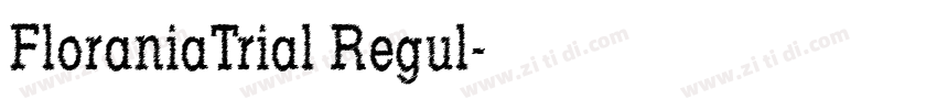 FloraniaTrial Regul字体转换